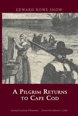 Poutník se vrací na Cape Cod - A Pilgrim Returns to Cape Cod