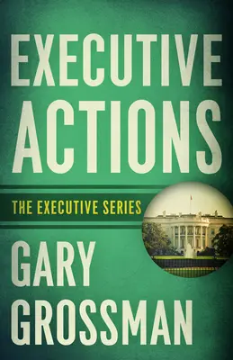 Výkonné akce - Executive Actions