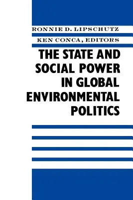 Stát a sociální moc v globální environmentální politice - The State and Social Power in Global Environmental Politics