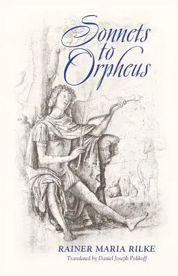 Sonety Orfeovi (dvojjazyčné vydání) - Sonnets to Orpheus (Bilingual Edition)