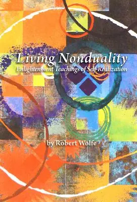 Žít v ne-dualitě - Living Nonduality