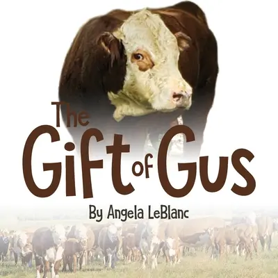 Gusův dar - The Gift of Gus