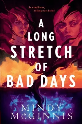 Dlouhý úsek špatných dnů - A Long Stretch of Bad Days