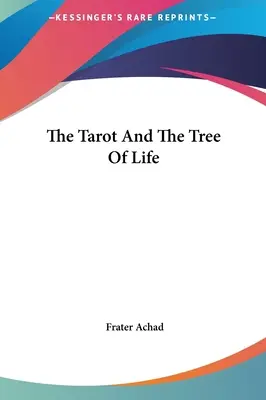 Tarot a strom života - The Tarot And The Tree Of Life