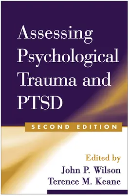 Posuzování psychologického traumatu a Ptsd - Assessing Psychological Trauma and Ptsd