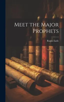 Seznamte se s hlavními proroky - Meet the Major Prophets