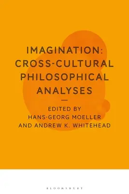 Imaginace: Mezikulturní filosofické analýzy - Imagination: Cross-Cultural Philosophical Analyses