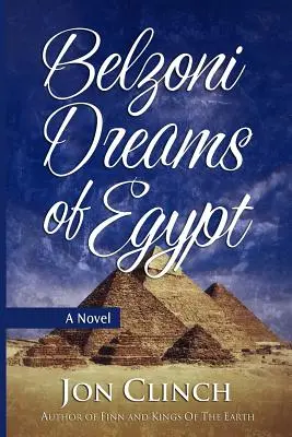 Belzoni sní o Egyptě - Belzoni Dreams of Egypt
