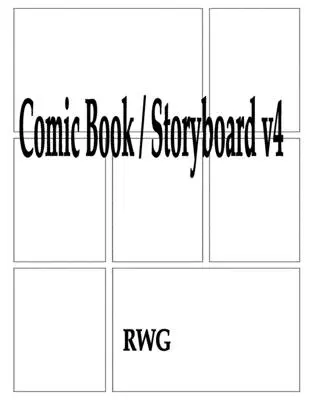 Komiks / Storyboard v4: 200 stran 8,5 X 11 - Comic Book / Storyboard v4: 200 Pages 8.5 X 11