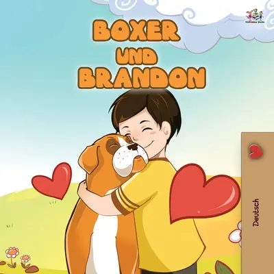 Boxer a Brandon (německá dětská kniha) - Boxer and Brandon (German Children's Book)