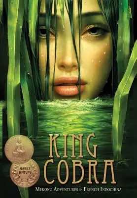 Král Kobra - Dobrodružství na Mekongu ve Francouzské Indočíně - King Cobra - Mekong Adventures in French Indochina