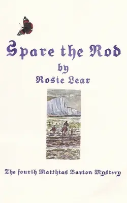 Ušetřete hůl: Čtvrtá středověká záhada ze Sherbournu - Spare the Rod: The Fourth Sherbourne Medieval Mystery
