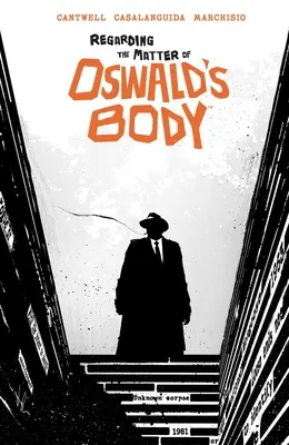 Ohledně Oswaldova těla - Regarding the Matter of Oswald's Body