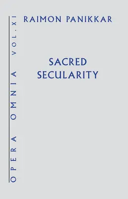 Posvátná světskost - Sacred Secularity