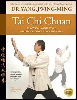 Tchaj-ťi čchuan klasický styl jang: Čchiang-čchiang: Kompletní forma, čchi-kung, aplikace - Tai Chi Chuan Classical Yang Style: The Complete Form Qigong