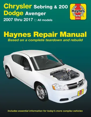 Chrysler Sebring 2007 až 2010, Sebring Cabrio 2008 až 2010, Chrysler 200 2011 až 2017 & Dodge Avenger 2007 až 2014 Haynes Repair Manual: - Chrysler Sebring 2007 Thru 2010, Sebring Convertible 2008 Thru 2010, Chrysler 200 2011 Thru 2017 & Dodge Avenger 2007 Thru 2014 Haynes Repair Manual: