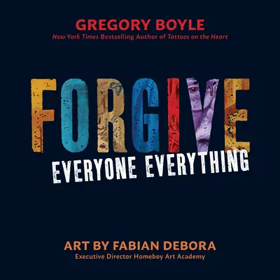 Odpusť všem všechno - Forgive Everyone Everything