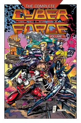 Kompletní Cyberforce, svazek 1 - The Complete Cyberforce, Volume 1