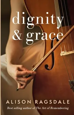 Důstojnost a milost - Dignity and Grace