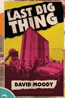 Poslední velká věc - The Last Big Thing