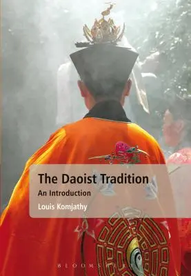 Taoistická tradice: Tradiční taoistická tradice: Úvod - The Daoist Tradition: An Introduction