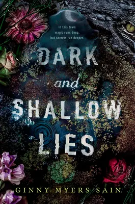Temné a mělké lži - Dark and Shallow Lies