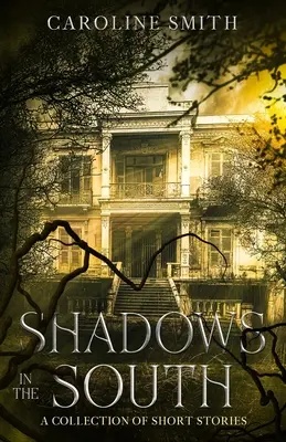Stíny na jihu - Shadows in the South