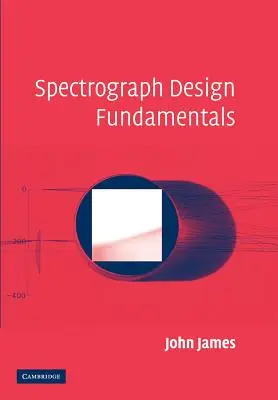 Základy konstrukce spektrografu - Spectrograph Design Fundamentals