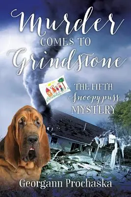Vražda přichází do Grindstone: Pátá Snoopypussova záhada - Murder Comes to Grindstone: The Fifth Snoopypuss Mystery