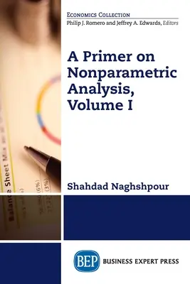 Základy neparametrické analýzy, I. díl - A Primer on Nonparametric Analysis, Volume I