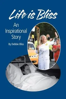 Život je blaženost: Inspirativní příběh - Life Is Bliss: An Inspirational Story