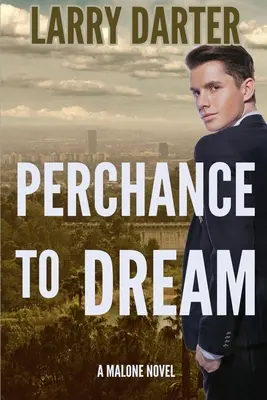 Perchance To Dream (Příležitost snít) - Perchance To Dream