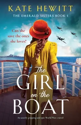 Dívka na lodi: Naprosto strhující a epický román z 2. světové války - The Girl on the Boat: An utterly gripping and epic World War 2 novel