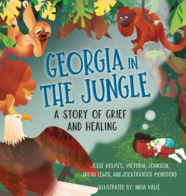 Gruzie v džungli: Příběh zármutku a uzdravení - Georgia in the Jungle: A Story of Grief and Healing