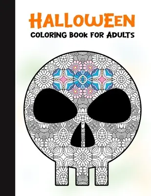 Halloweenské omalovánky pro dospělé: Zábavná řemeslná aktivita: 50 halloweenských ilustrací tištěných na jedné straně, bezpečné pro fixy - zábavný dárek pro řemeslné aktivity - odbourávání stresu Desi - Halloween Coloring Book for Adults: 50 Halloween Illustrations Printed On One Side, Safe For Markers - Fun Craft Activity Gift - Stress Relieving Desi