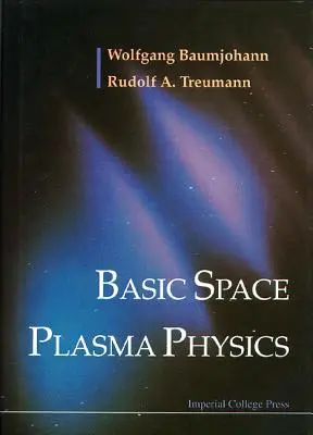 Základy fyziky kosmického plazmatu - Basic Space Plasma Physics