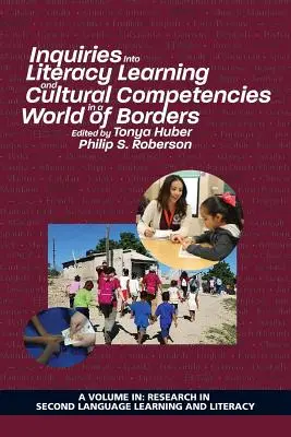 Zkoumání gramotnostního učení a kulturních kompetencí ve světě hranic - Inquiries Into Literacy Learning and Cultural Competencies in a World of Borders