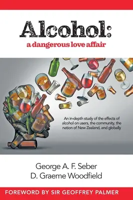Alkohol: Nebezpečný milostný vztah - Alcohol: A dangerous love affair