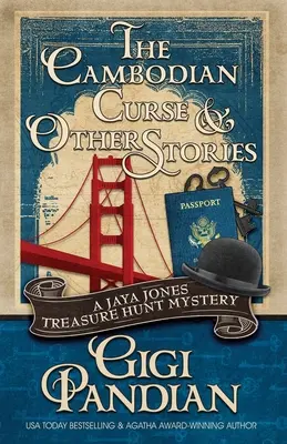 Kambodžská kletba a jiné příběhy: Sbírka záhad o hledání pokladu Jayi Jonesové - The Cambodian Curse and Other Stories: A Jaya Jones Treasure Hunt Mystery Collection