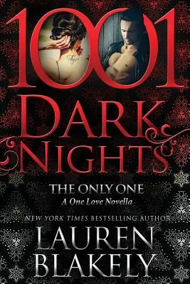 Jediný: novela o jedné lásce - The Only One: A One Love Novella
