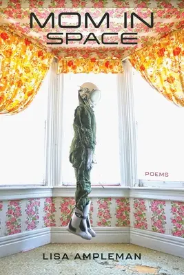 Máma ve vesmíru: Básně - Mom in Space: Poems