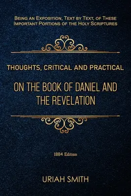Kritické a praktické myšlenky o knize Daniel a Zjevení sv. - Thoughts, Critical and Practical, on the Book of Daniel and the Revelation