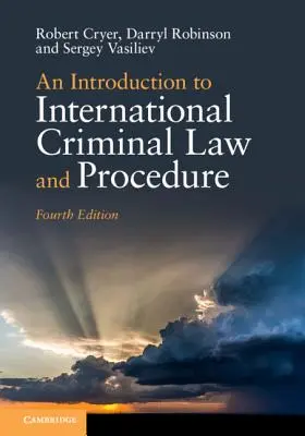 Úvod do mezinárodního trestního práva a řízení - An Introduction to International Criminal Law and Procedure
