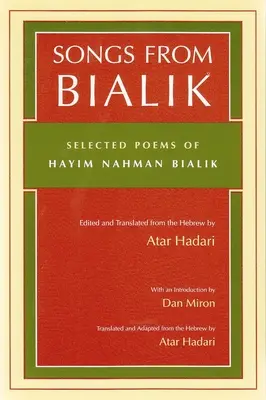 Písně z Bialiku: Vybrané básně Hayima Nahmana Balika - Songs from Bialik: Selected Poems of Hayim Nahman Bialik