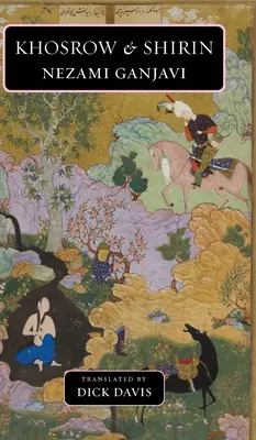Khosrow a Shirin - Khosrow and Shirin
