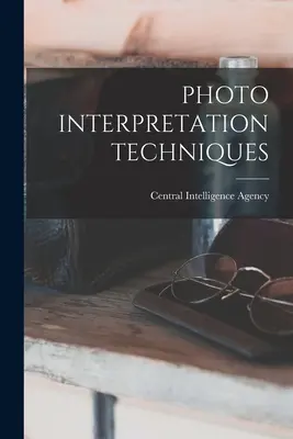 Techniky interpretace fotografií - Photo Interpretation Techniques