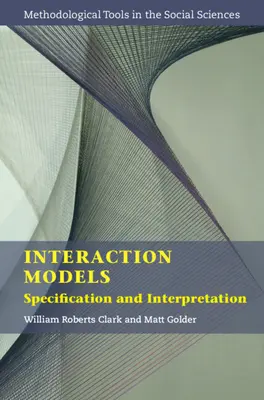 Interakční modely: Specifikace a interpretace - Interaction Models: Specification and Interpretation