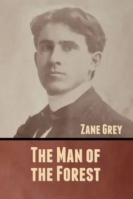Muž z lesa - The Man of the Forest