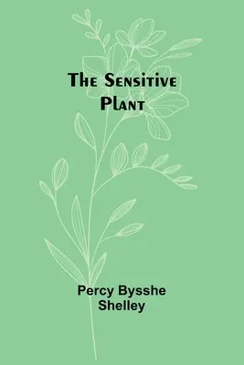 Citlivá rostlina - The sensitive plant