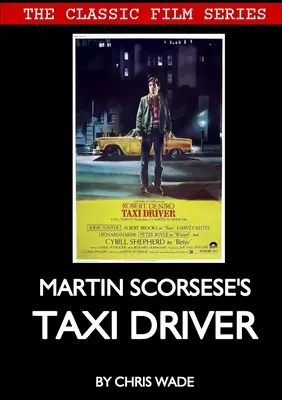 Klasický filmový seriál: Taxikář Martina Scorseseho - Classic Film Series: Martin Scorsese's Taxi Driver